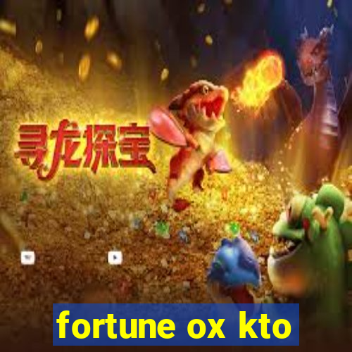 fortune ox kto